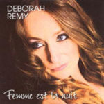 single Femme est la nuit -déborah REMY